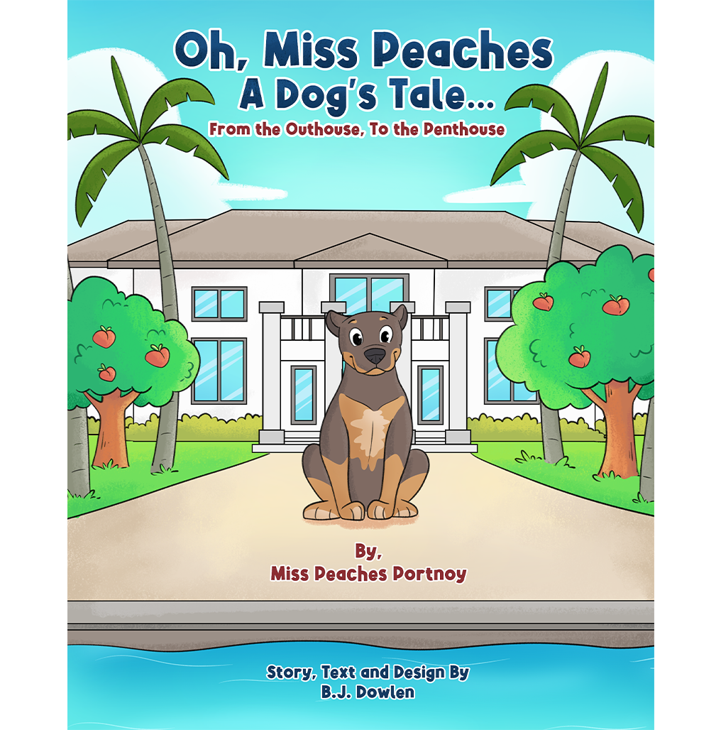 Oh, Miss Peaches A Dog's Tale...